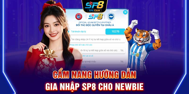 Cẩm nang hướng dẫn gia nhập SP8 cho newbie